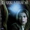 DARK MIRROR